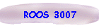 ROOS 3007